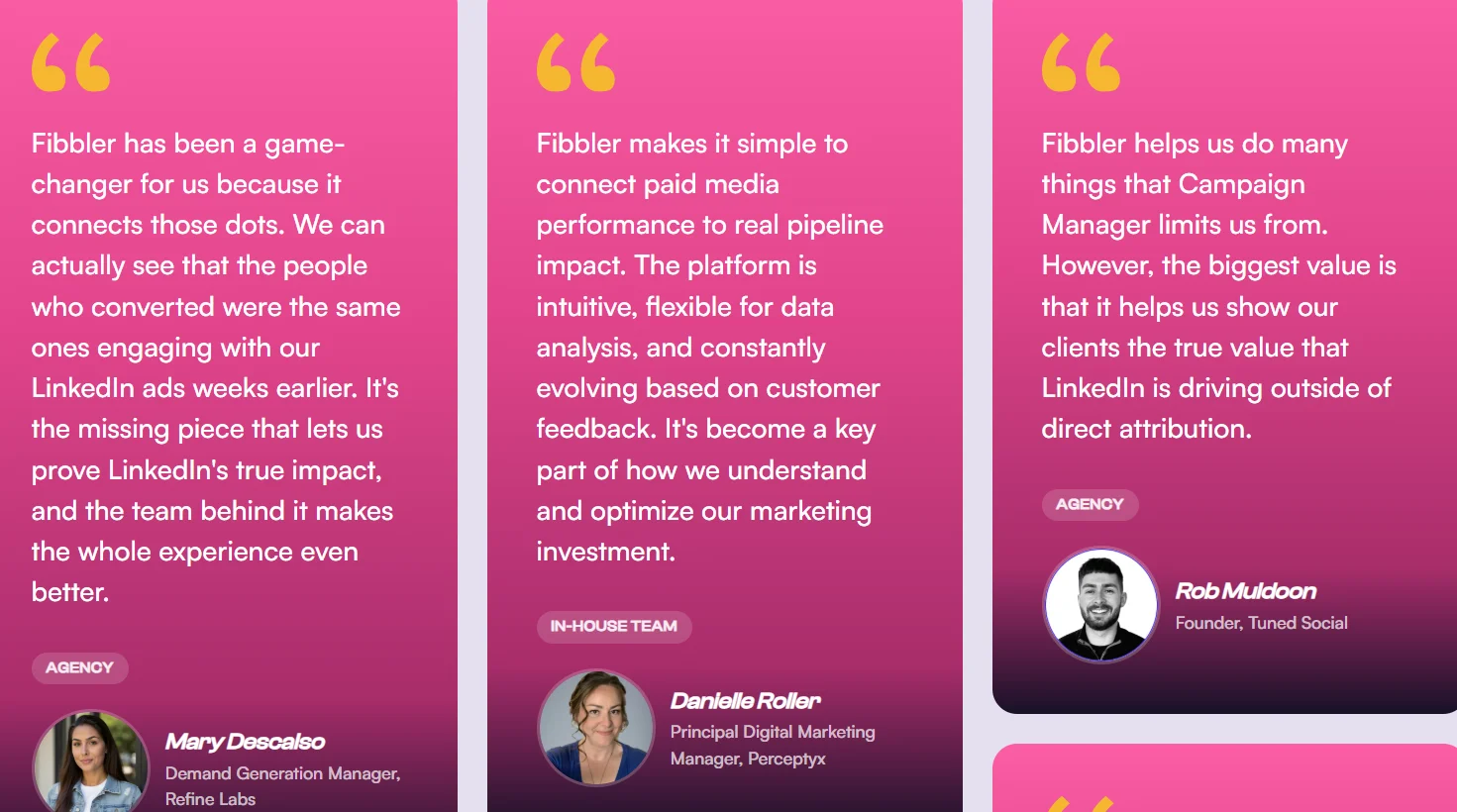 Fibbler customer testimonial cards from Mary Descalso at Refine Labs, Danielle Roller at Perceptyx, and Rob Muldoon at Tuned Social, on connecting LinkedIn Ads engagement to pipeline